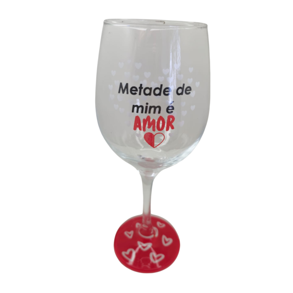Taça Frase Metade de Mim Amor Casal Personalizada Vinho 490ml