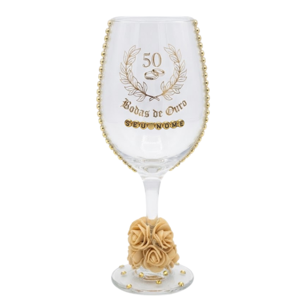 Taça Vidro Bodas de Ouro 50 Anos Personalizada Nome